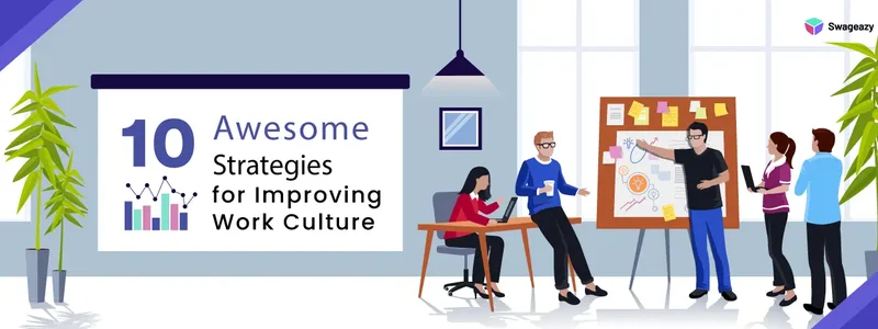 Best ways for improving work culture