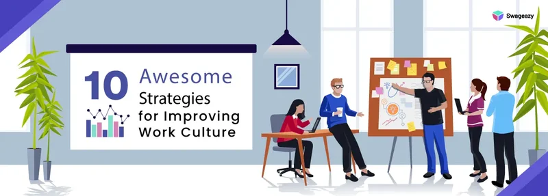 Best ways for improving work culture