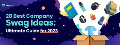  30 Best Company Swag Ideas: Ultimate Guide for 2023