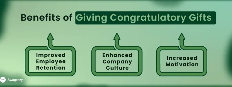 Benefits of giving congratulatory gifts