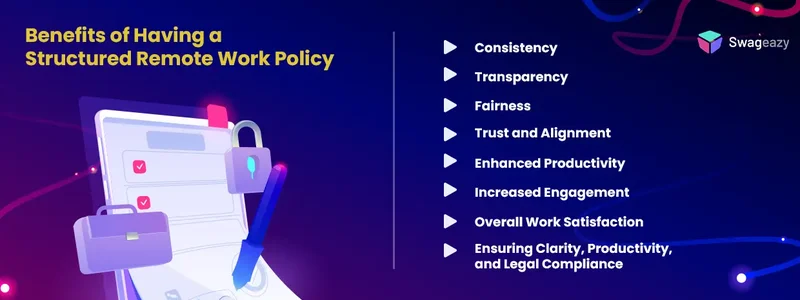 Benefits of Having a Structured Remote Work Policy
