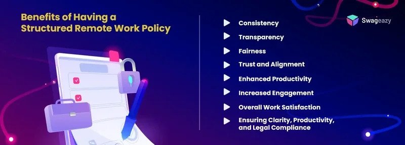 Benefits of Having a Structured Remote Work Policy