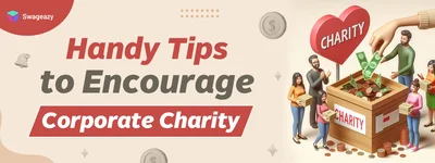 Handy tips to encourage corporate charity