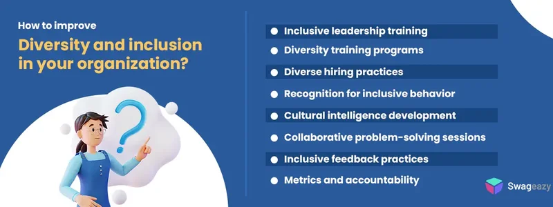 How to improve diversity and inclusion in your organization