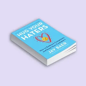 Hug Your Haters by Jay Baer