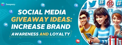 Social Media Giveaway Ideas