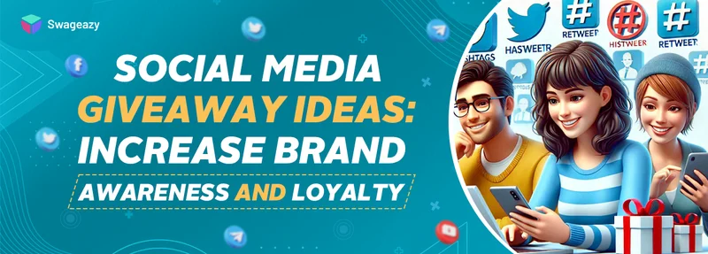 Social media giveaways