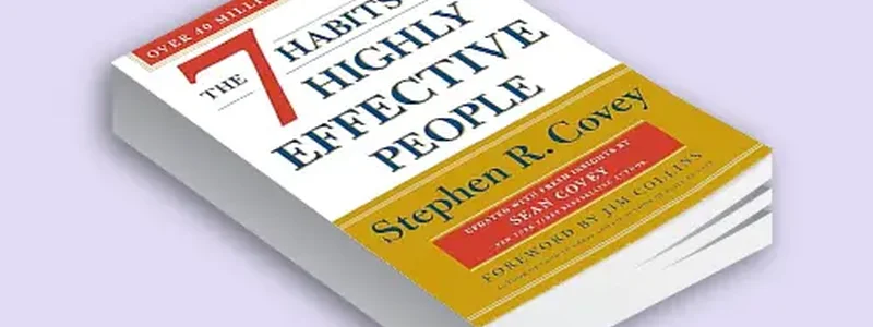 The 7 Habits of Highly Effective People