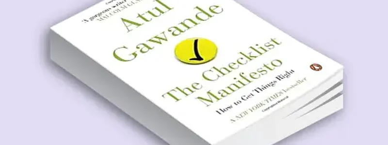 The Checklist Manifesto How to Get Things Right