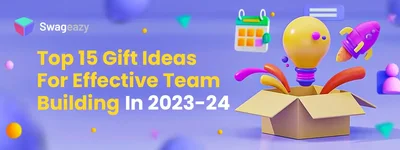 Top 15 Gift Ideas For Effective Team Building In 2023-24