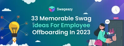 employee-offboarding-swag-ideas