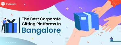 best-corporate-gifting-platforms-in-banglore