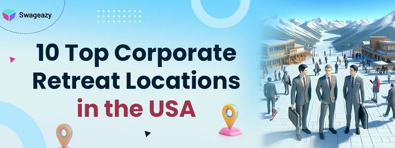Top Corporate Retreat Locations in USA